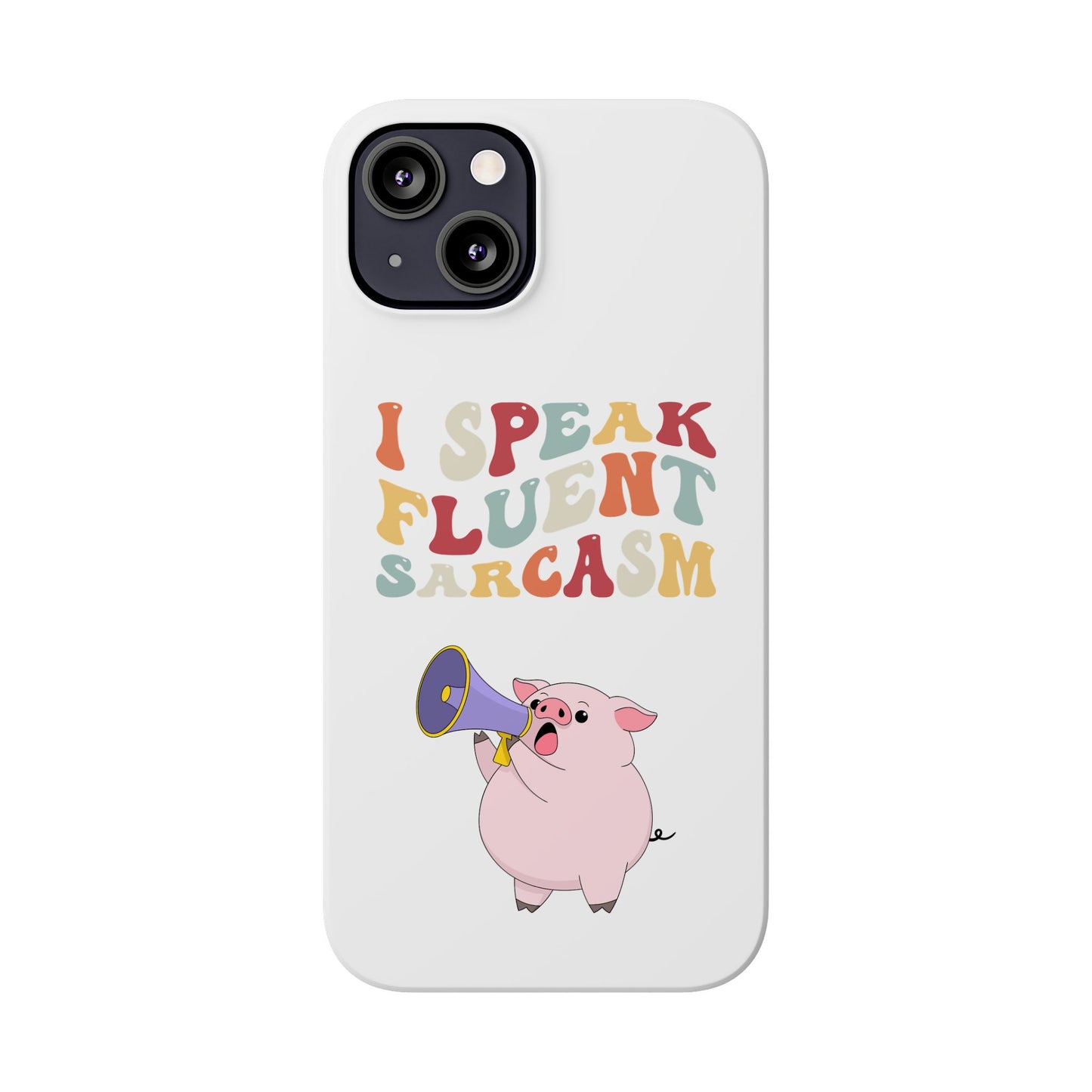 Funny Slim Phone Case